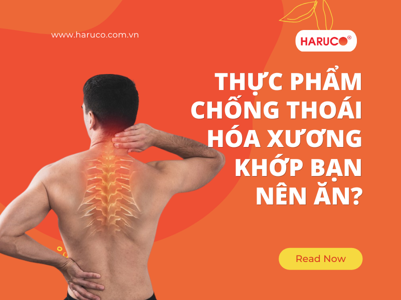 Thực phẩm chống thoái hóa xương khớp bạn nên ăn?