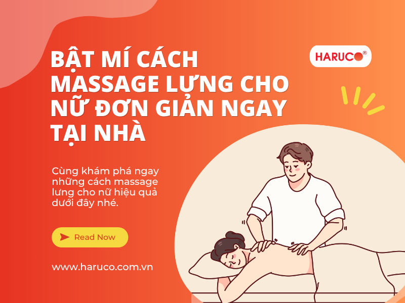 Bật mí cách massage lưng cho nữ đơn giản ngay tại nhà