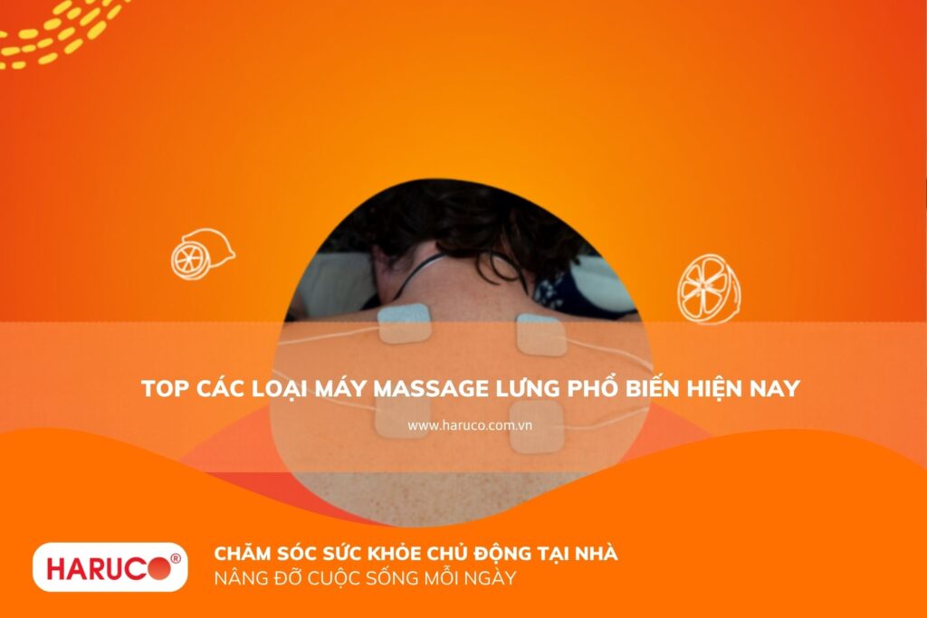 Tổng hợp các loại máy massage lưng tốt nhất bạn nên biết