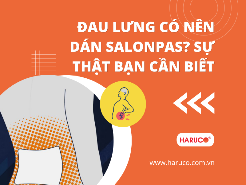 Đau lưng có nên dán salonpas? Sự thật bạn cần biết