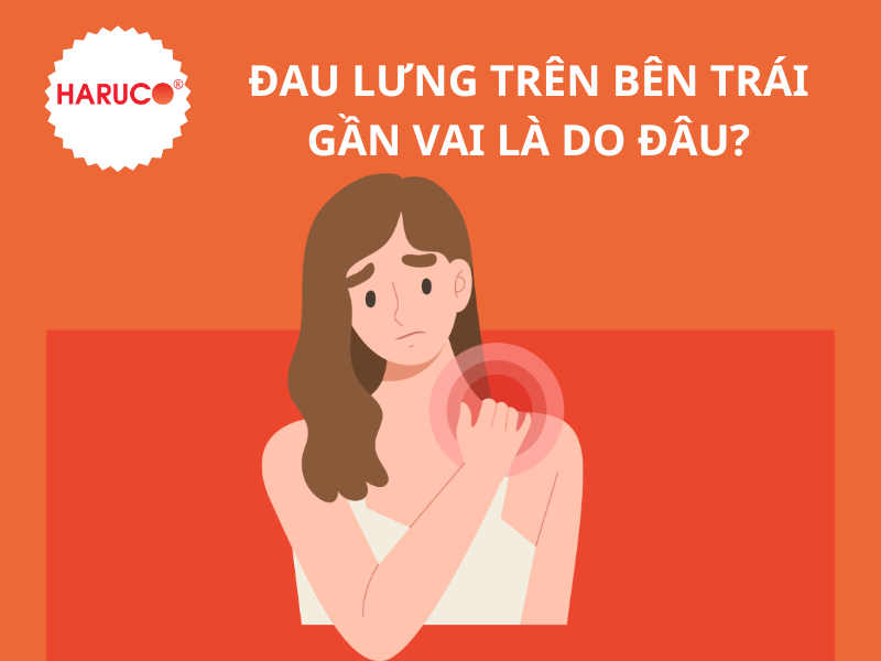 Đau lưng trên bên trái gần vai là do đâu? Nguyên nhân