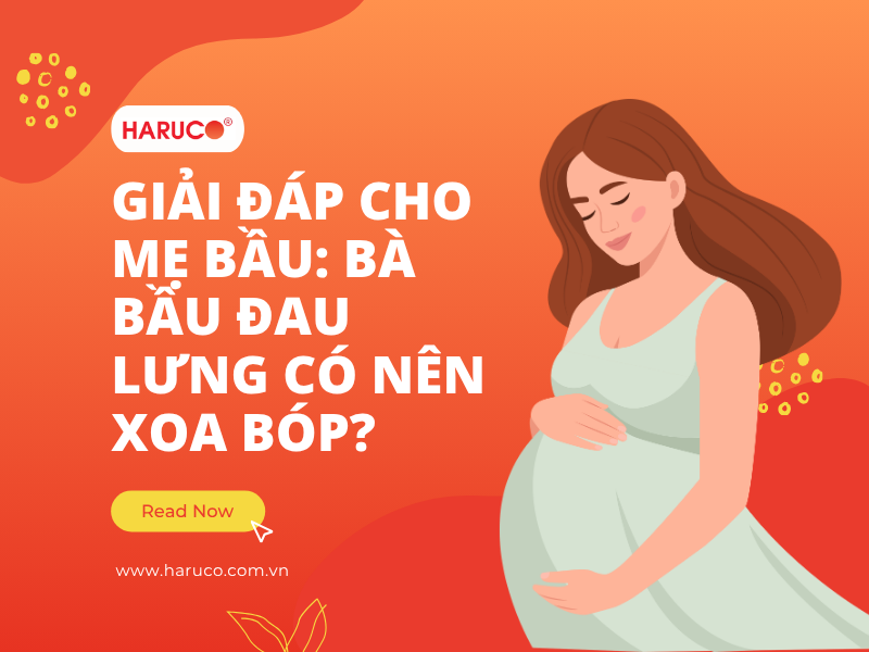 Giải đáp cho mẹ bầu: Bà bầu đau lưng có nên xoa bóp?