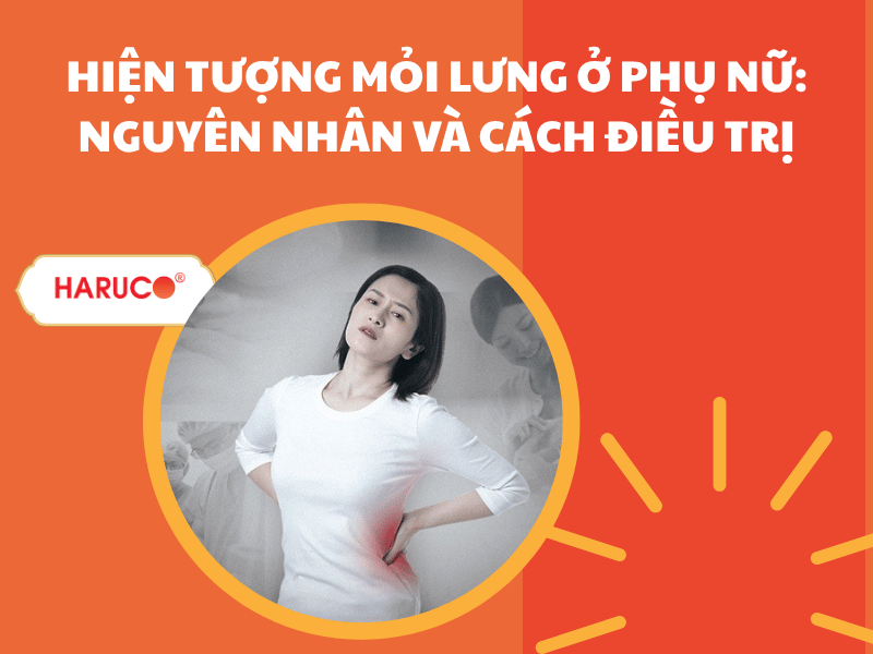 Hiện tượng mỏi lưng ở phụ nữ: Nguyên nhân và cách điều trị
