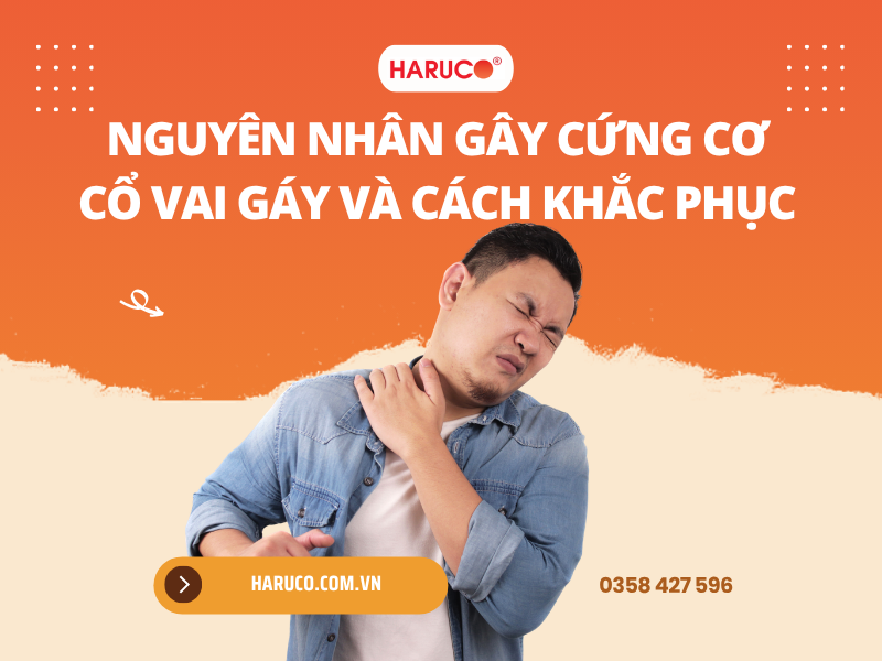 Nguyên nhân gây cứng cơ cổ vai gáy và cách khắc phục