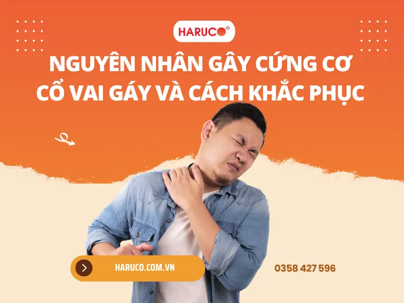 Nguyên nhân gây cứng cổ vai gáy và cách khắc phục