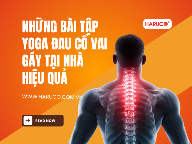 Những bài tập yoga đau cổ vai gáy tại nhà hiệu quả