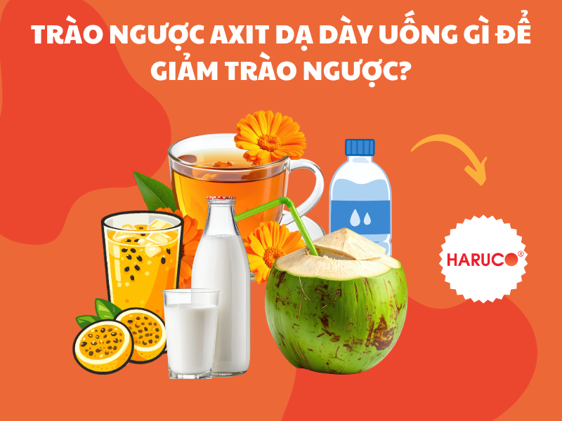 Trào ngược axit dạ dày uống gì để giảm trào ngược?
