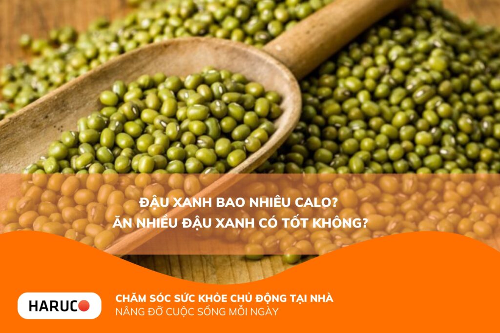 Đậu xanh bao nhiêu calo? Cách ăn đậu xanh tốt cho sức khỏe và giữ dáng
