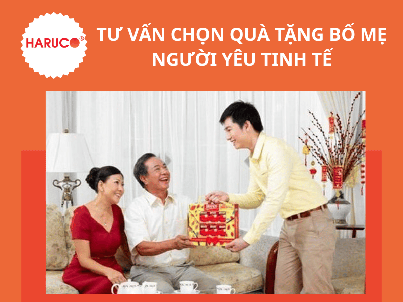 Tư vấn chọn quà tặng bố mẹ người yêu tinh tế, phù hợp mọi hoàn cảnh
