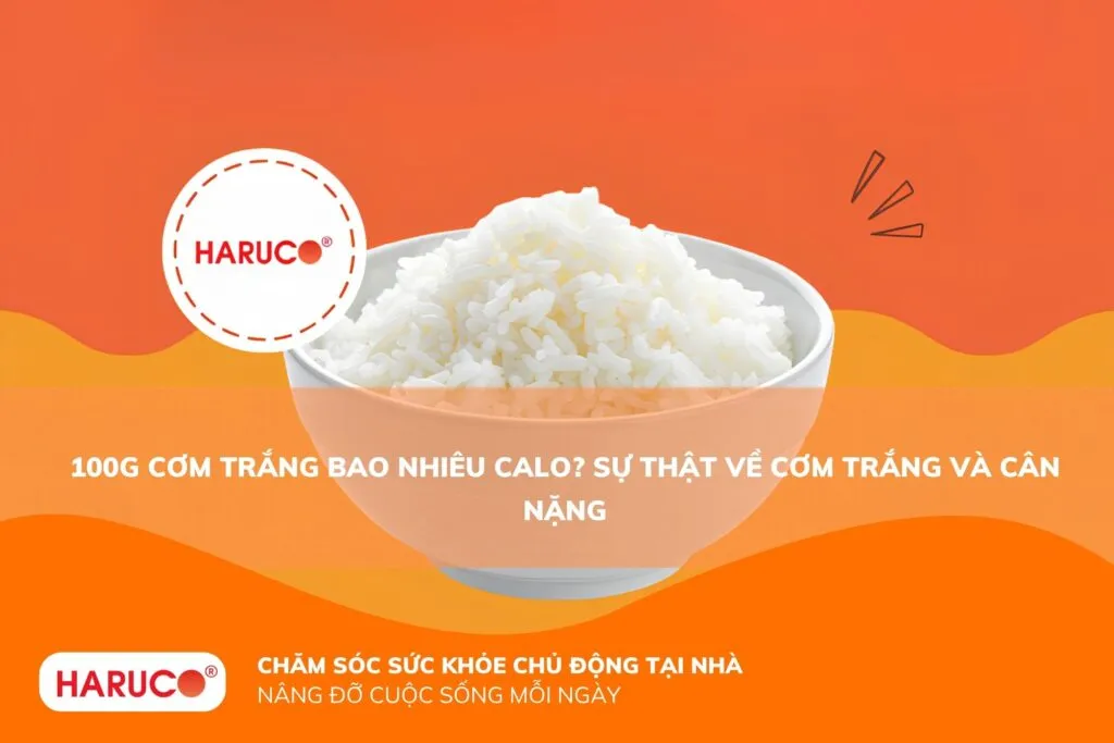 100g cơm trắng bao nhiêu calo? Có nên ăn cơm khi giảm cân không?