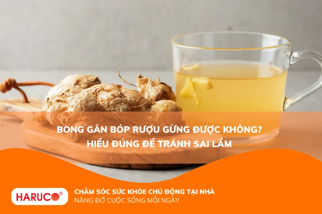 Bong gân bóp rượu gừng được không? Hiểu đúng để tránh sai lầm