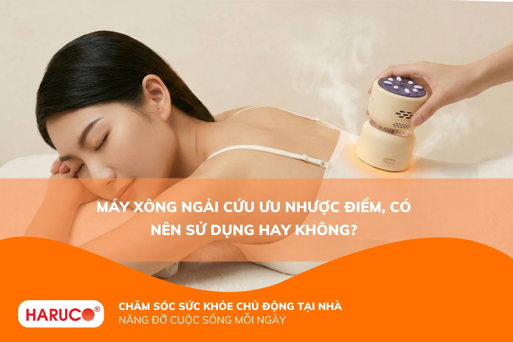 Máy xông ngải cứu ưu nhược điểm, có nên sử dụng hay không?