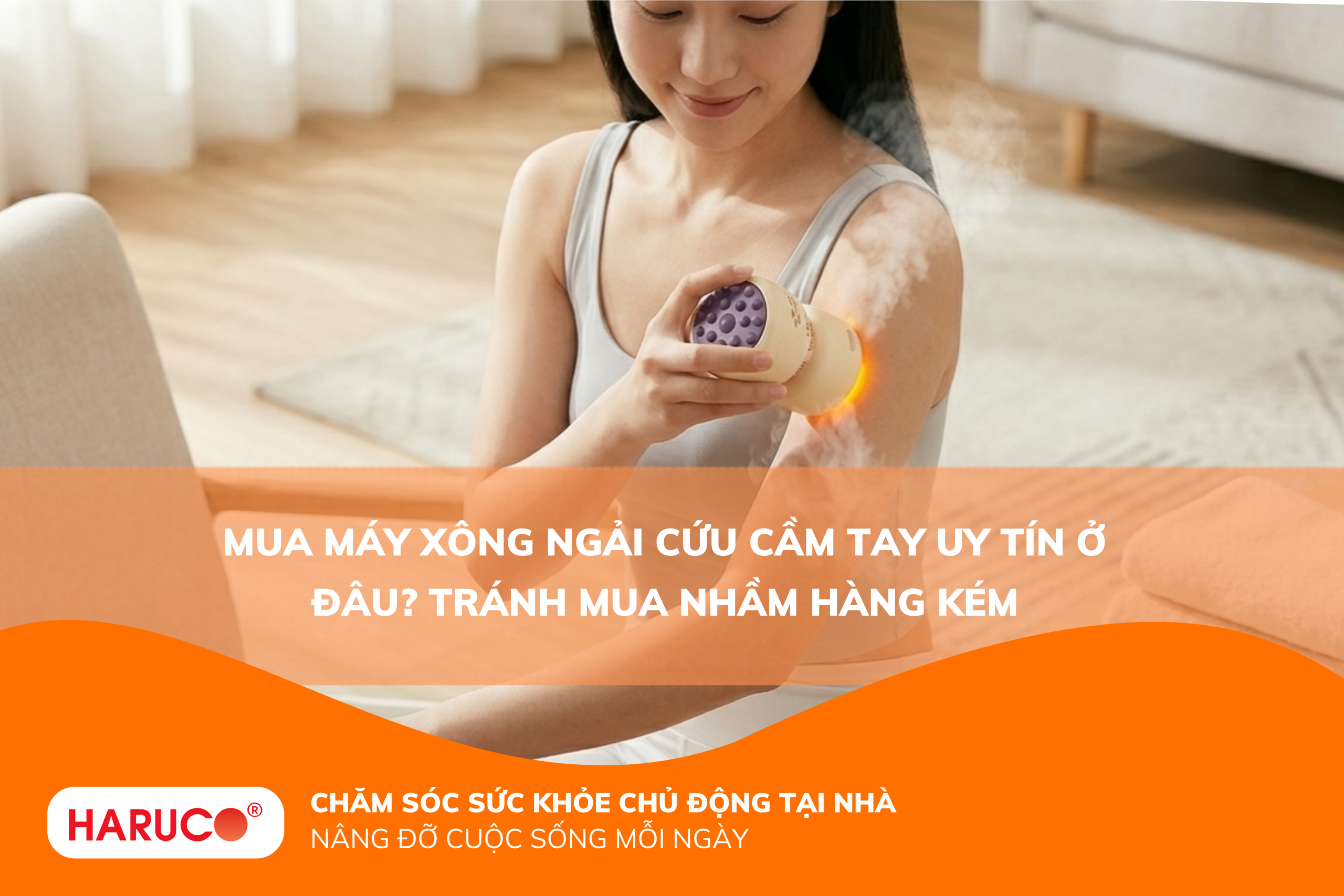 Mua máy xông ngải cứu cầm tay uy tín ở đâu? Tránh mua nhầm hàng kém