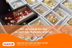 Mua quà cho mẹ bạn trai nên chọn gì? 15+ gợi ý tinh tế giúp ghi điểm