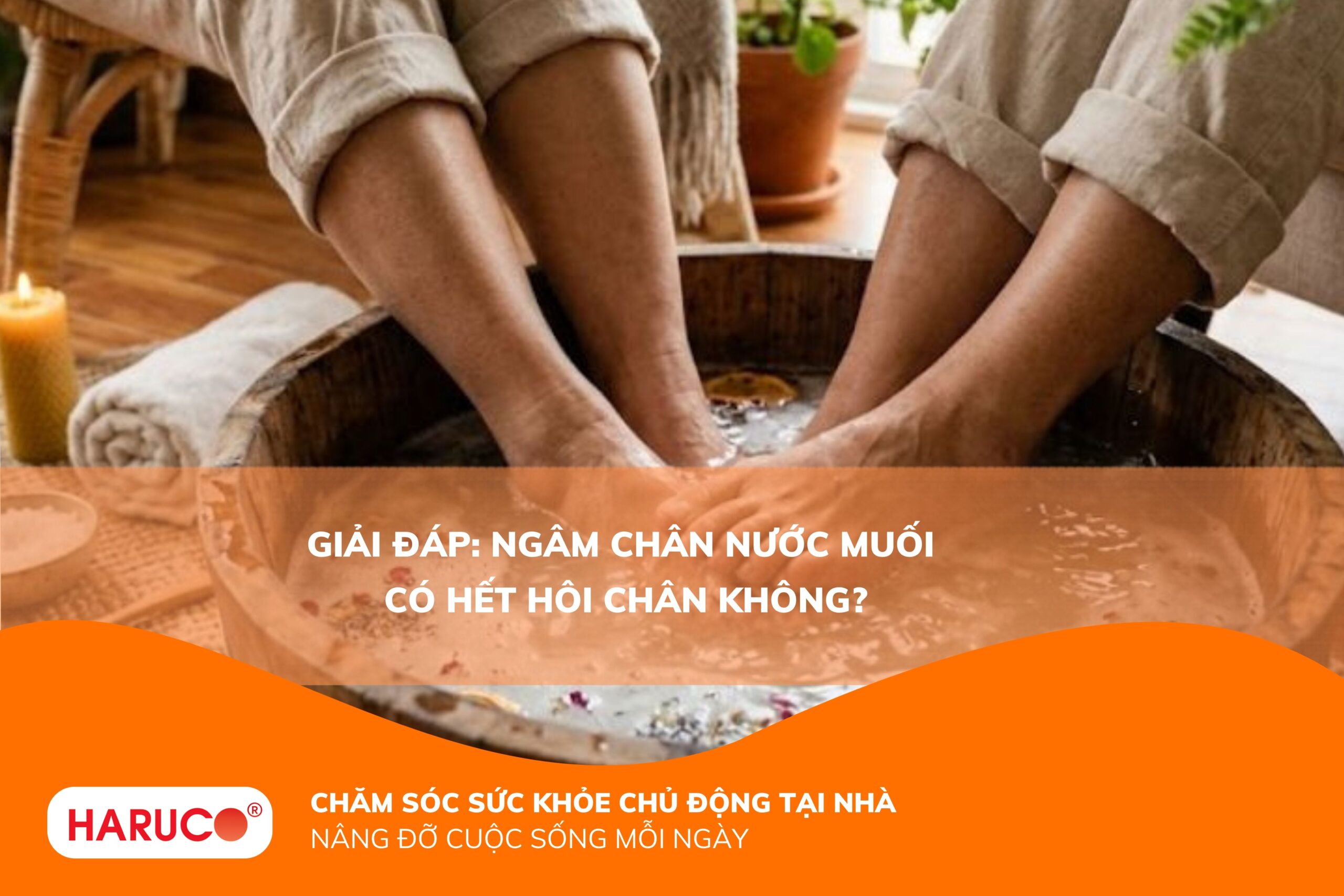 Ngâm chân ở nhiệt độ bao nhiêu là tốt nhất? Mức nhiệt lý tưởng cho từng đối tượng