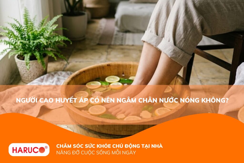 Người cao huyết áp có nên ngâm chân nước nóng? Giải đáp từ chuyên gia