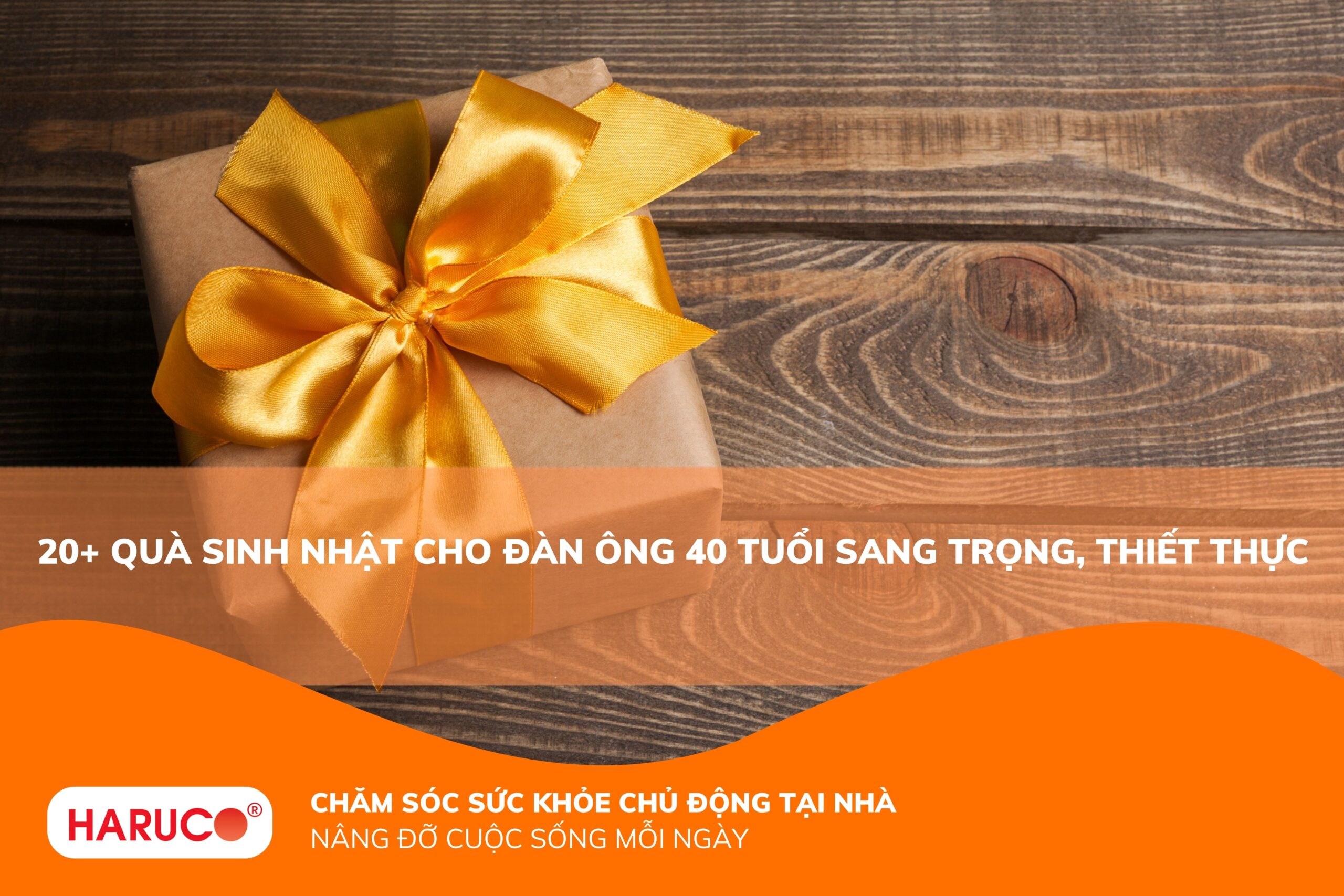 Quà sinh nhật cho đàn ông 40 tuổi: Gợi ý tinh tế dành cho người đàn ông trưởng thành