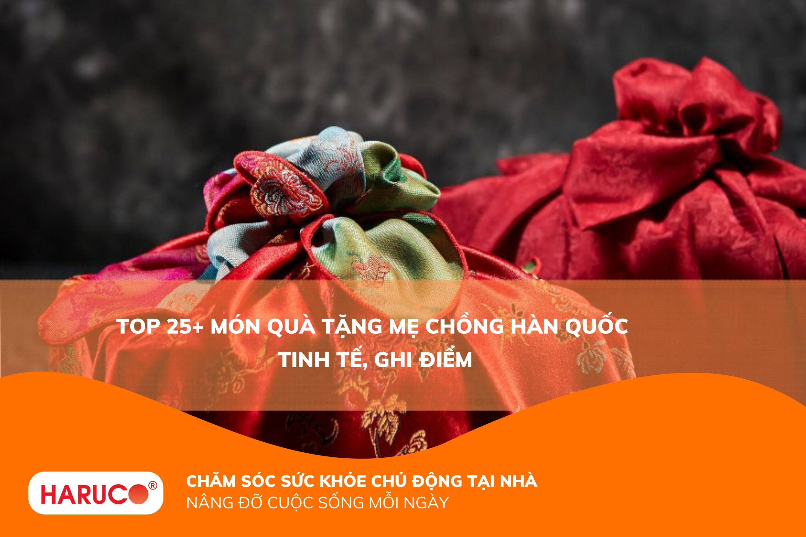Bí quyết chọn quà tặng mẹ chồng hàn quốc khiến mẹ ưng ý ngay từ lần đầu