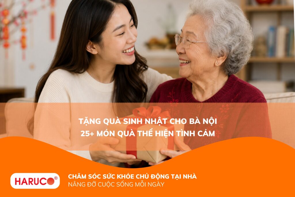 25+ gợi ý tặng quà sinh nhật cho bà nội ý nghĩa, thể hiện lòng hiếu kính