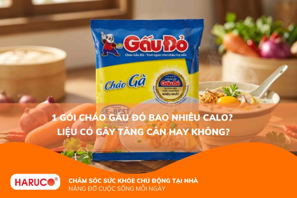 1 gói cháo Gấu Đỏ bao nhiêu calo? Liệu có gây tăng cân hay không?