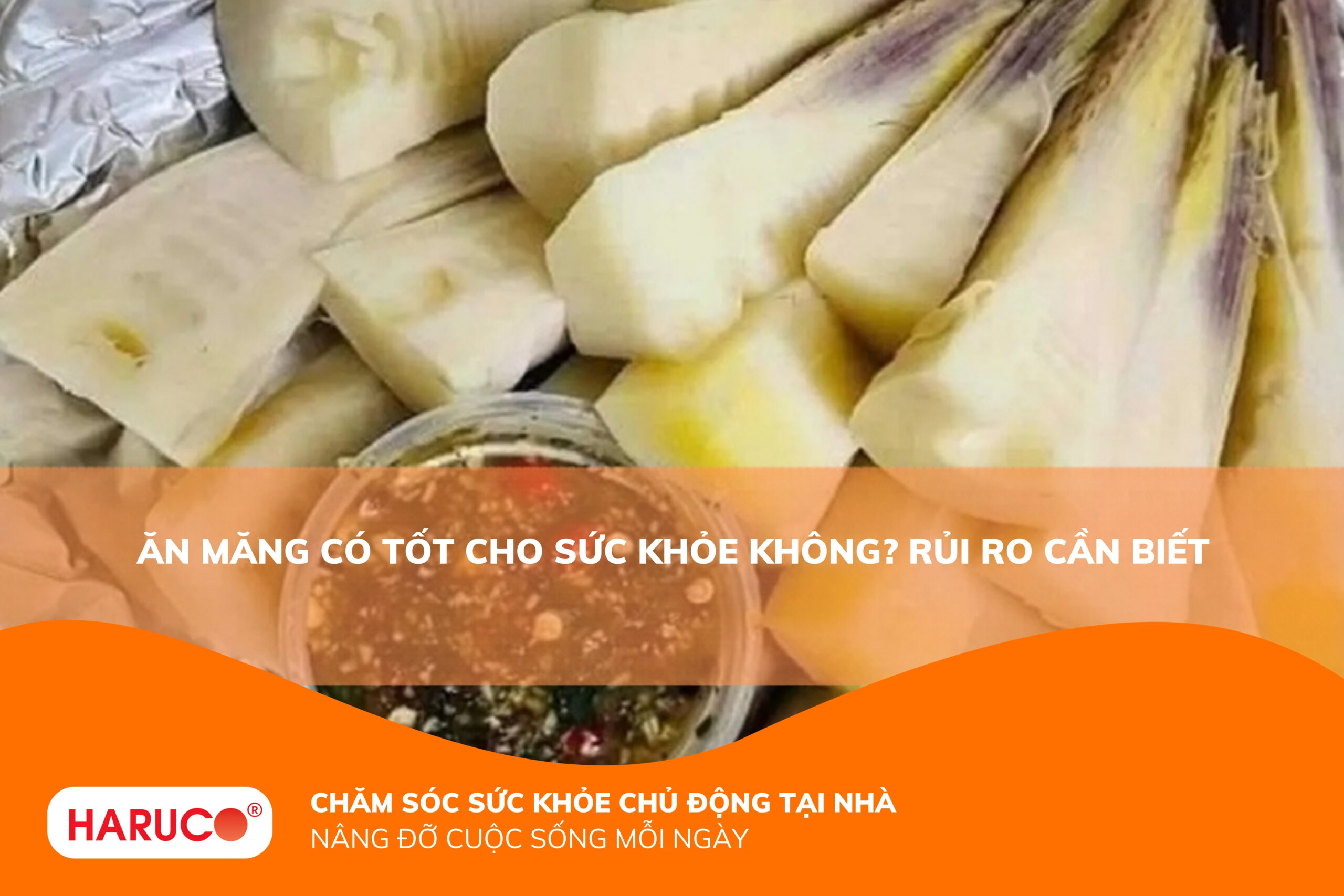 Ăn măng có tốt cho sức khỏe không? Giá trị dinh dưỡng và cách ăn an toàn