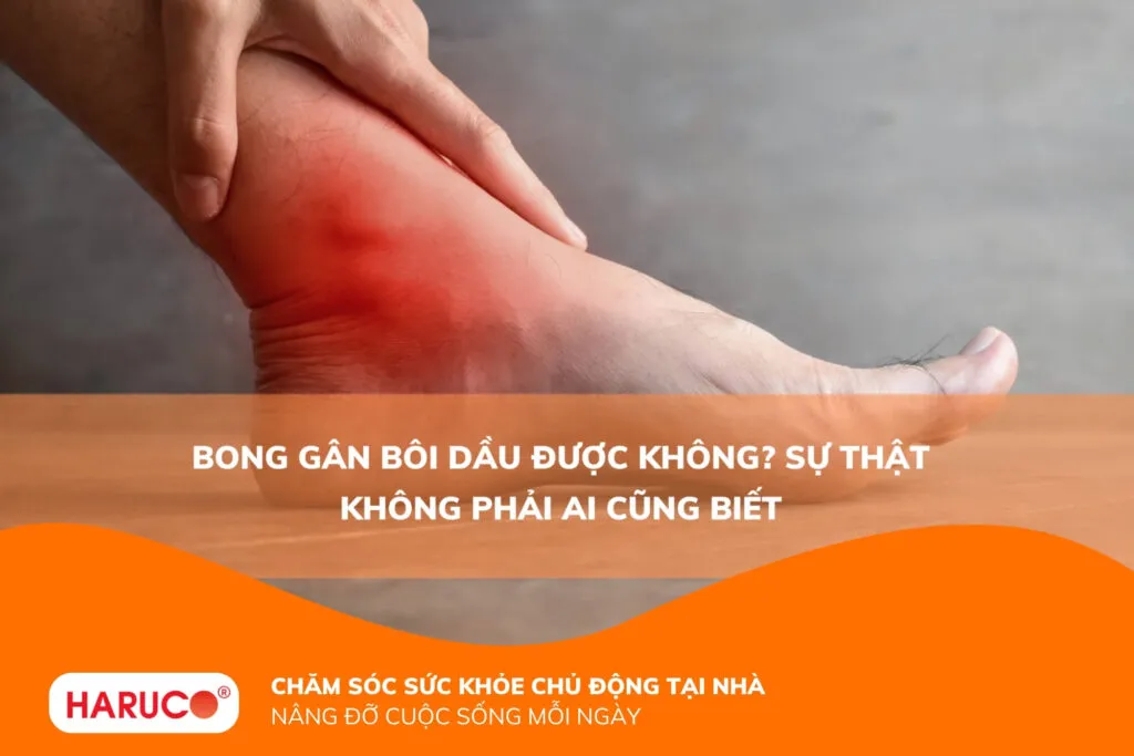 Bong gân bôi dầu được không? Sự thật không phải ai cũng biết