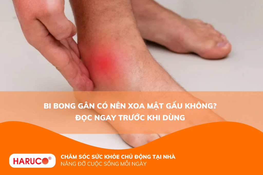 Bị bong gân có nên xoa mật gấu không? Đọc ngay trước khi dùng
