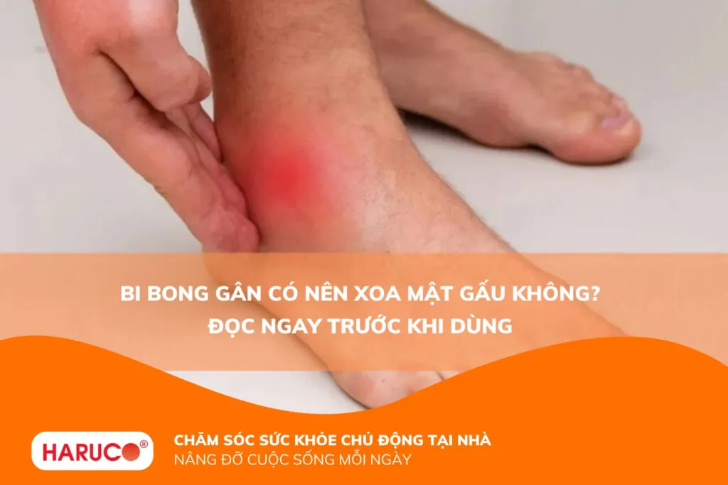 Bị bong gân có nên xoa mật gấu không? Đọc ngay trước khi dùng