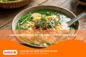 Canh hẹ nấu trứng có tác dụng gì? Hướng dẫn cách nấu và lưu ý khi sử dụng