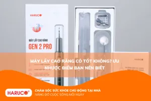 Máy lấy cao răng có tốt không? Ưu nhược điểm bạn nên biết