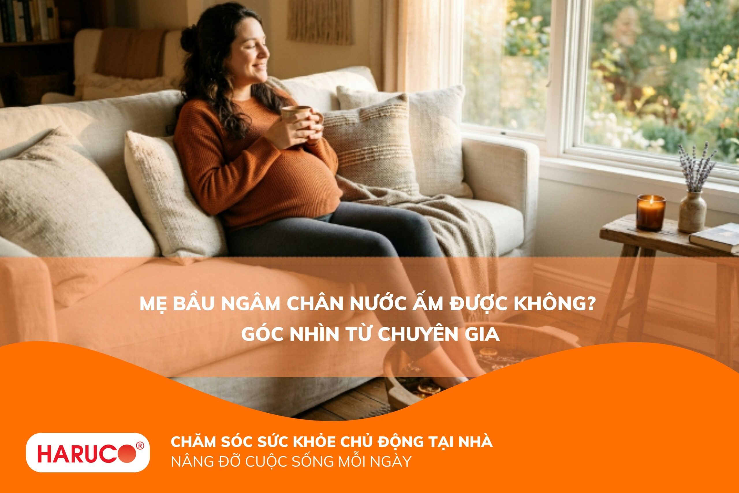 Mẹ bầu ngâm chân nước ấm được không? Những điều cần biết trước khi áp dụng