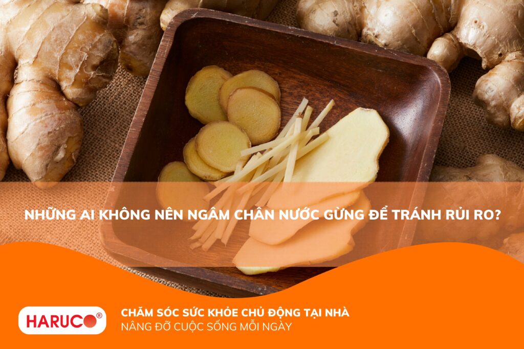 Những ai không nên ngâm chân nước gừng? Chuyên gia giải đáp chi tiết