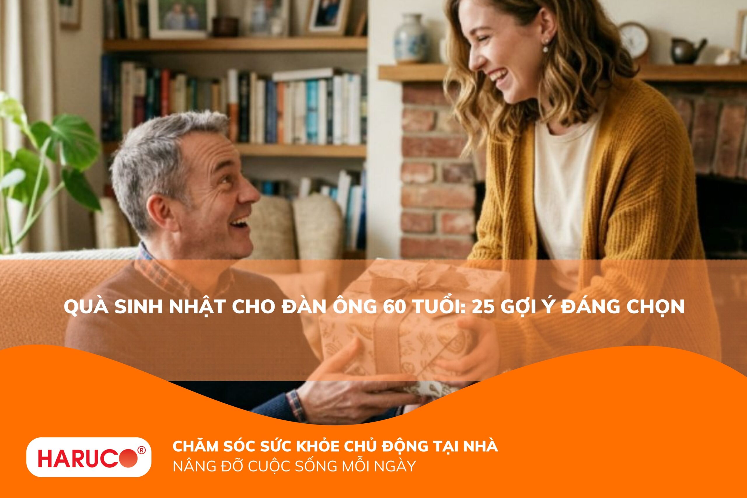 Gợi ý những món quà sinh nhật cho đàn ông 60 tuổi tinh tế và đáng nhớ