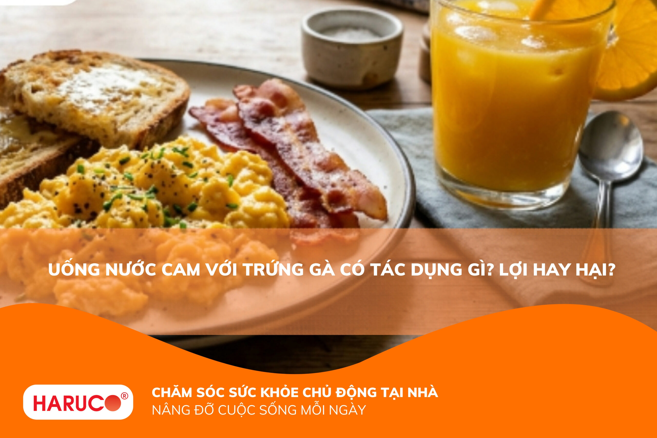 Thực hư uống nước cam với trứng gà có tác dụng gì? Lợi hay hại cho sức khỏe?