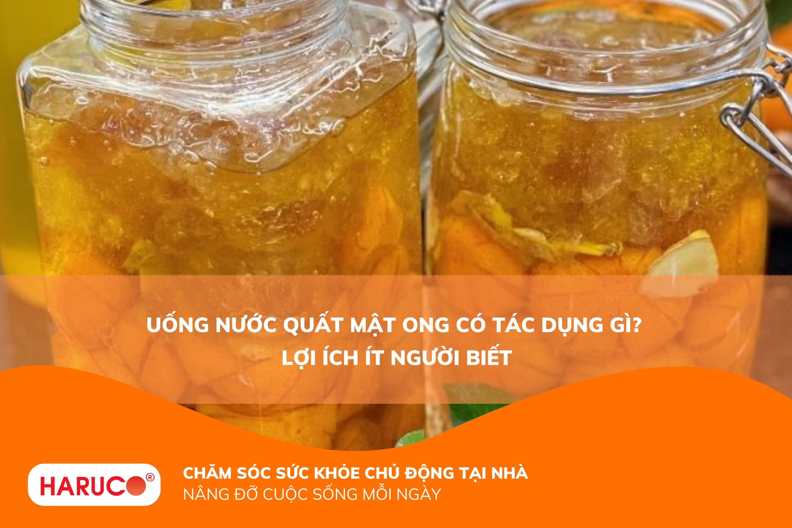 Uống nước quất mật ong có tác dụng gì? Bật mí những công dụng chưa ai nói cho bạn biết