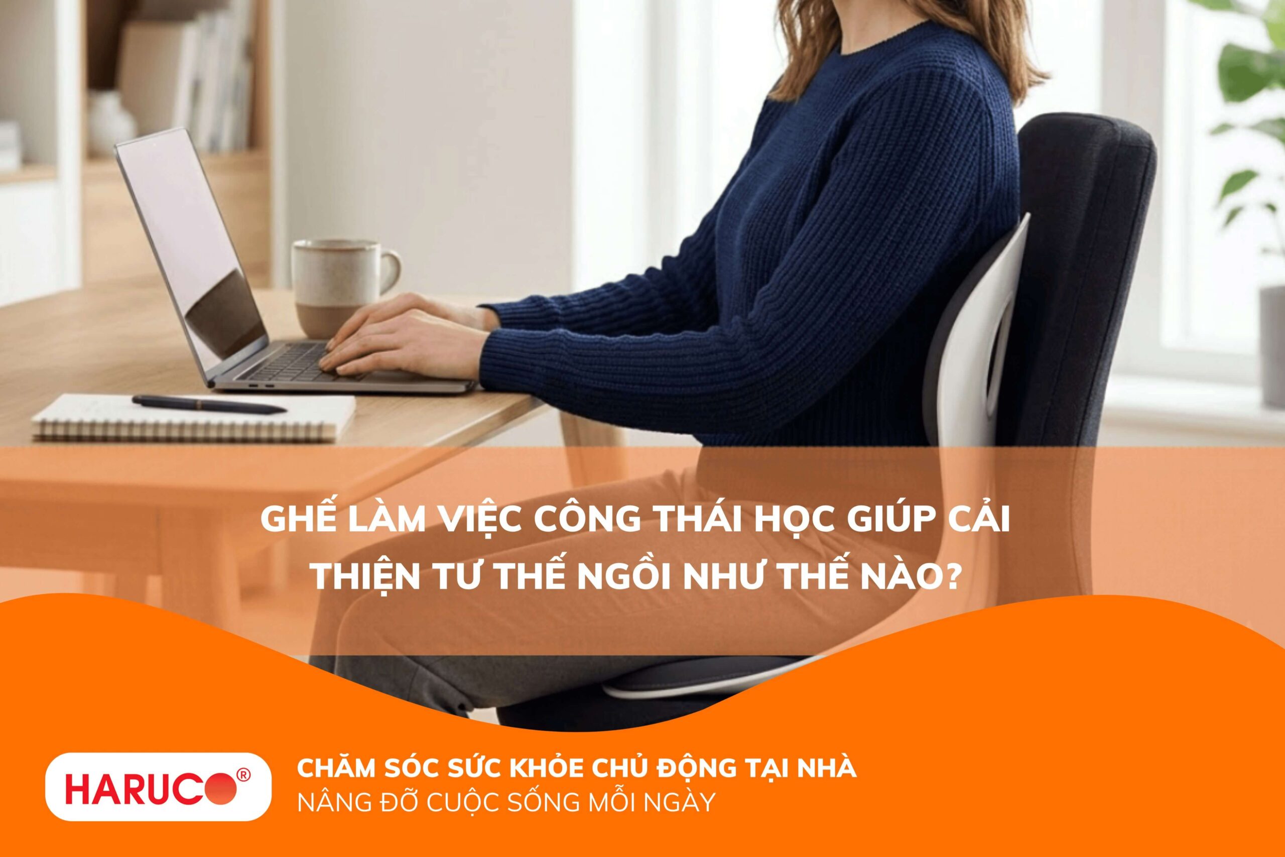 Ghế làm việc công thái học giúp cải thiện tư thế ngồi như thế nào?