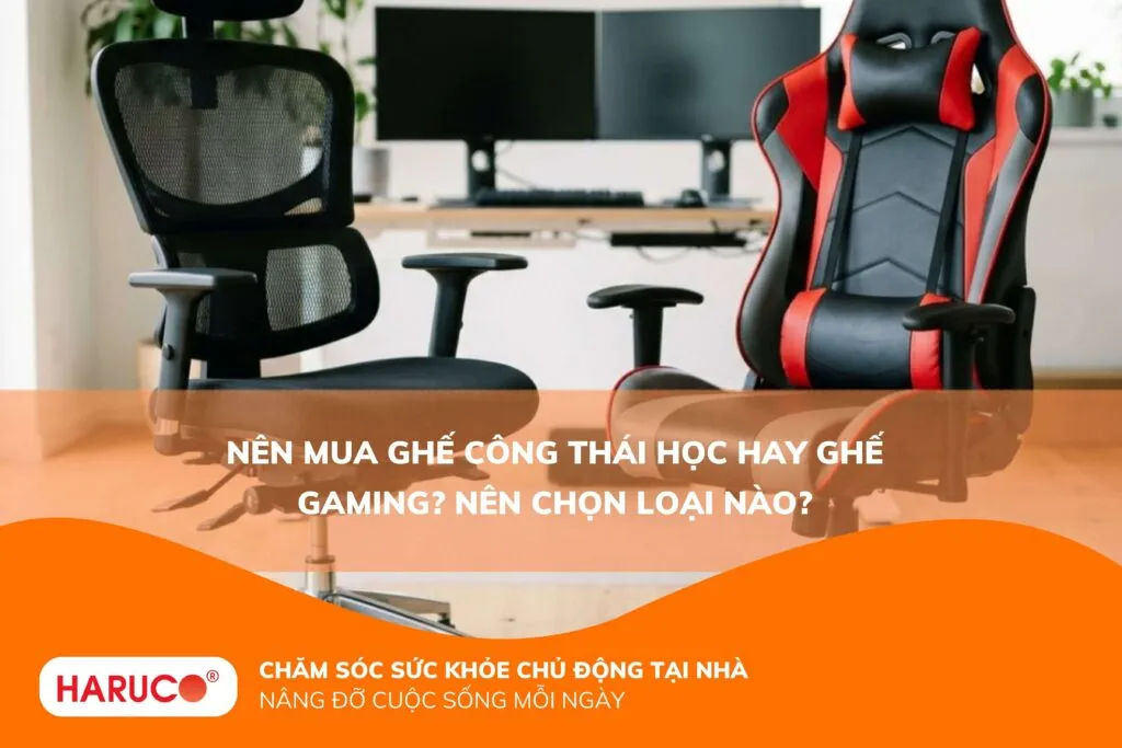 Nên mua ghế công thái học hay ghế gaming? Nên chọn loại nào?