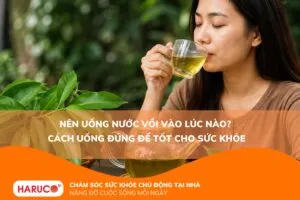 Nên uống nước vối vào lúc nào