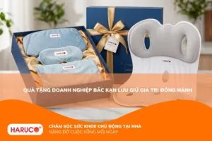 Quà tặng doanh nghiệp Bắc Kạn lưu giữ giá trị đồng hành