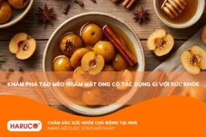 Táo mèo ngâm mật ong có tác dụng gì? Công dụng và cách ngâm chuẩn vị