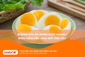 Bị bong gân ăn trứng được không? Đừng kiêng nếu chưa biết điều này