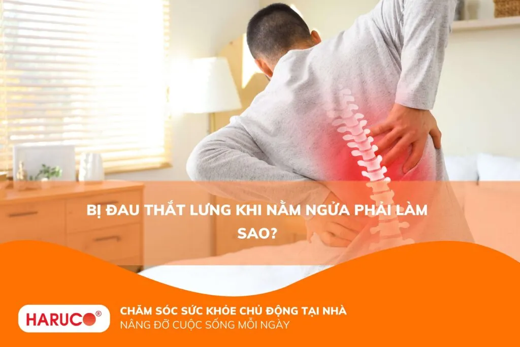 Bị đau thắt lưng khi nằm ngửa phải làm sao?