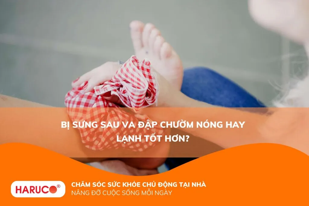 Bị sưng sau va đập chườm nóng hay lạnh tốt hơn?