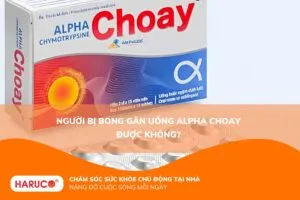 Người bị bong gân uống alpha choay được không?