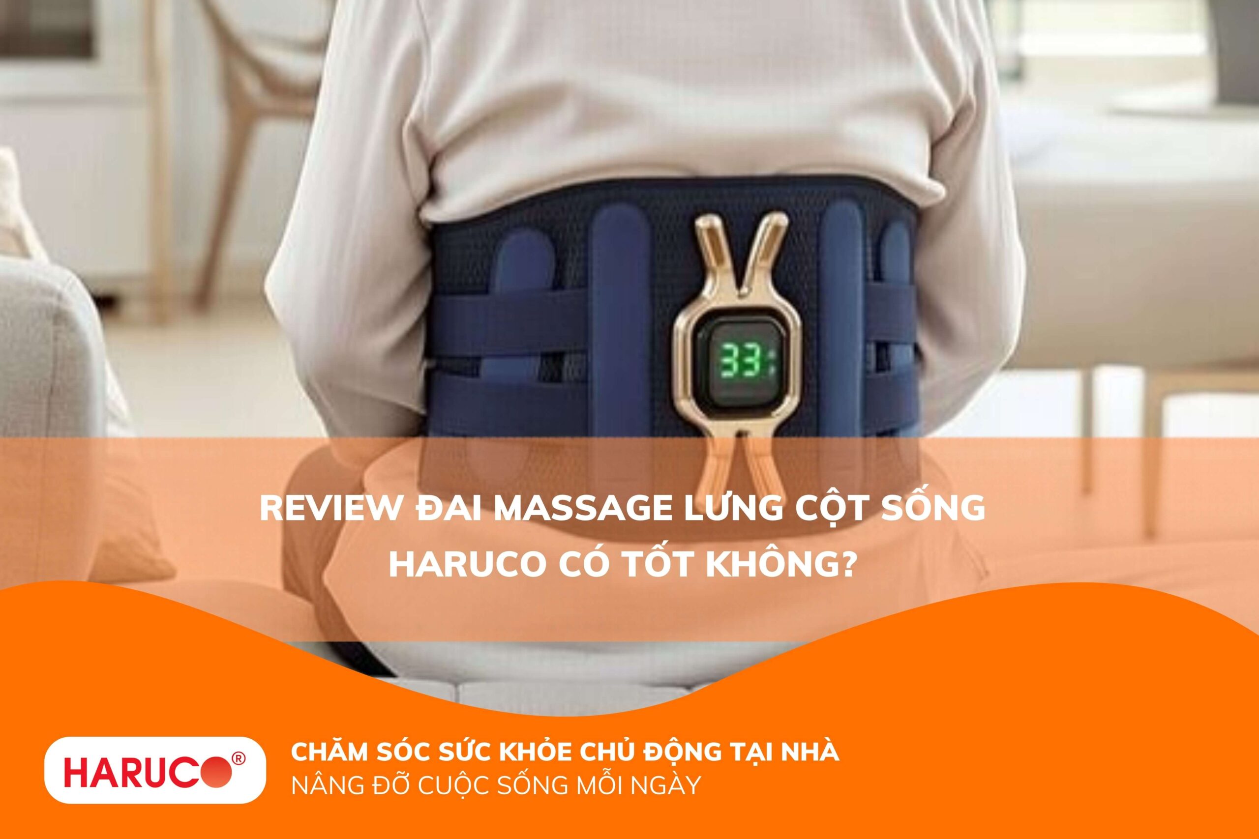 Review đai massage lưng cột sống Haruco có tốt không?