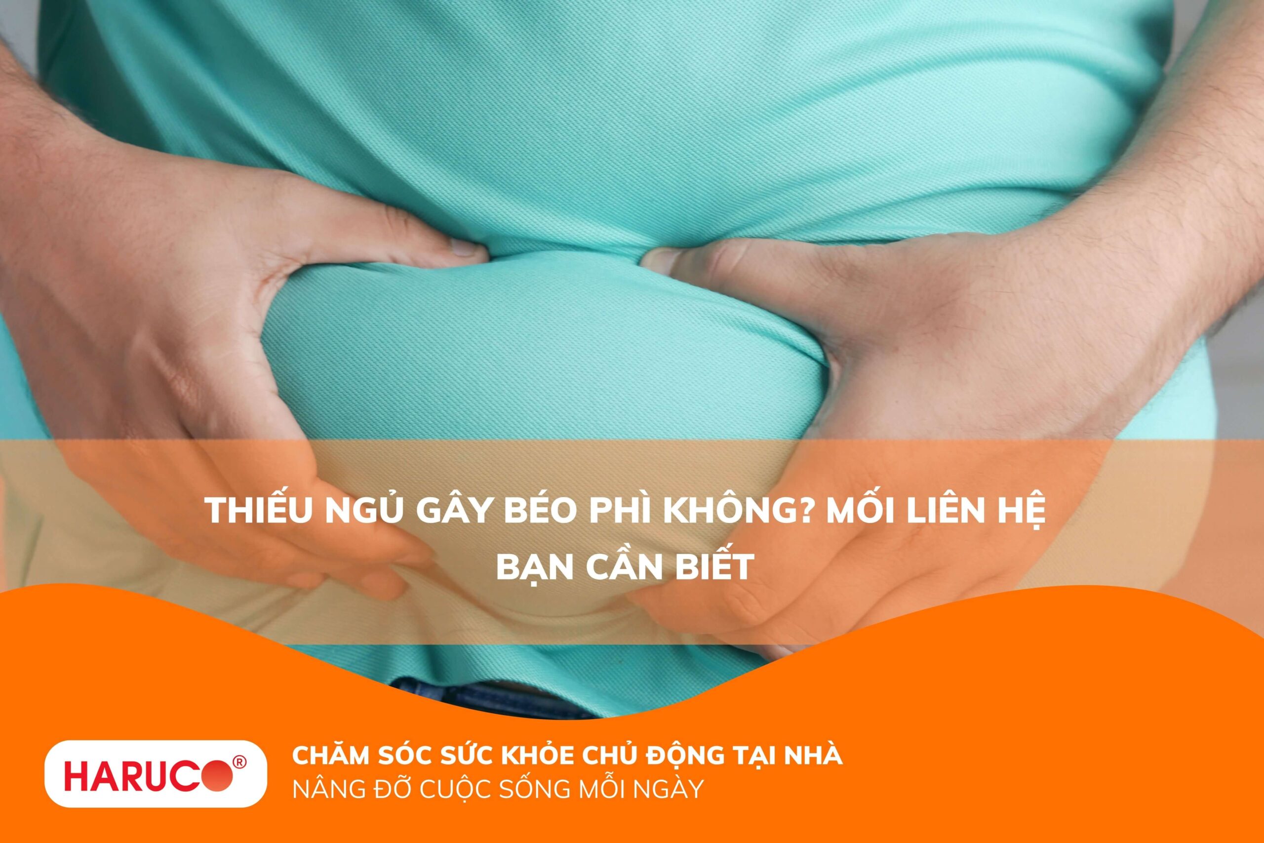 Thiếu ngủ gây béo phì không? Mối liên hệ bạn cần biết