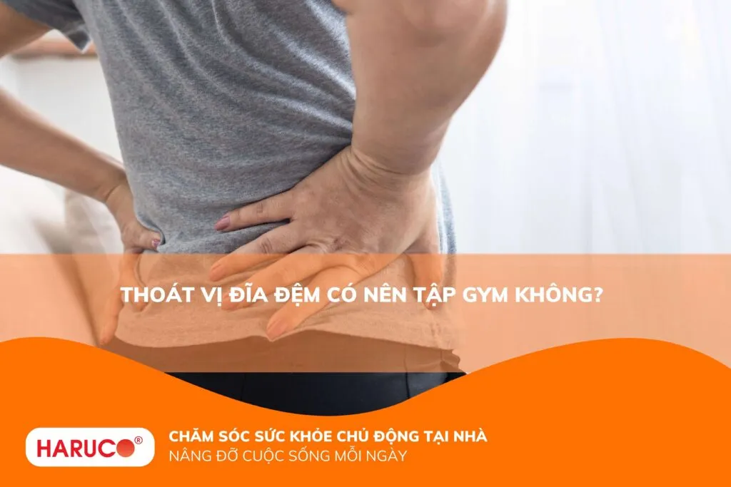 Thoát vị đĩa đệm có nên tập gym không?